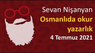 Sevan Nişanyan  Osmanlıda okur yazarlık [upl. by Yuu830]