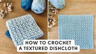 How to Crochet a Textured Dishcloth [upl. by Robinett893]