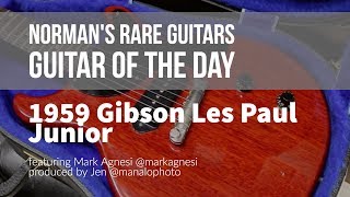 Normans Rare Guitars  Guitar of the Day 1959 Gibson Les Paul Junior [upl. by Castor]