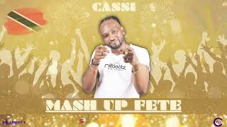 Cassi  Mash up Fete  2024 Soca [upl. by Giulio618]