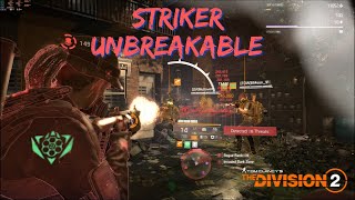 The Division 2 TU17 Striker Unbreakable Dark Zone PvP [upl. by Madelin]