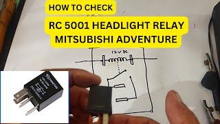 HOW TO CHECK RC 5001 RELAY MITSUBISHI ADVENTURE [upl. by Hildick]