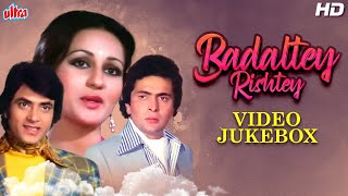 Badaltey Rishtey HD Full Album Jukebox  Kishore Kumar Mohd Rafi Lata Mangeshkar  Classic Songs [upl. by Dleifniw]