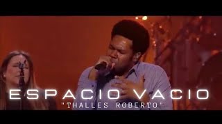 Espacio Vacío  Thalles Roberto En Español 2023 [upl. by Derry779]