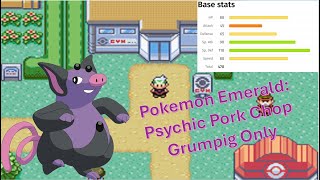 Can I Beat Pokemon Emerald With Only Grumpig [upl. by Ausoj]