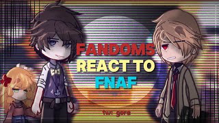 Fandoms react to FNAF  fnaf dead plate jjk death note fnaf gacha reaction everything fake [upl. by Frisse]