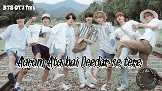 Aram Ata Hai Deedar se tere  BTS FMV  OT7 FMV  by BANGTANISTAN edits [upl. by Liahcim]