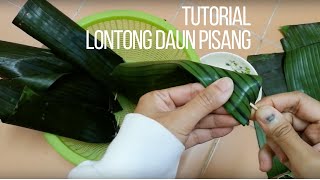 Caracara Membuat Lontong Daun Pisang [upl. by Esyahc462]