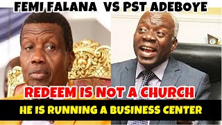 WAHALA TUN TI SELE FEMI FALANA FINALLY BLAST PASTOR ADEBOYE HE IS RUNNING A BUSINESS CENTER [upl. by Earazed825]