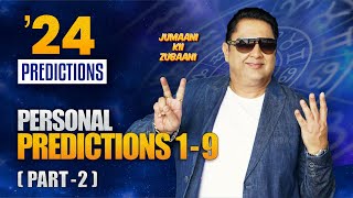 2024 Predictions For All Nos 19 Part 2 By Sanjay B Jumaani Health Wealth Career amp Relations [upl. by Ardnod]