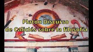 Platón Discurso de Caliclés sobre la filosofía [upl. by Nilauqcaj932]