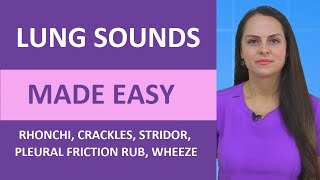 Lung Sounds Made Easy Nursing  Rhonchi Stridor Wheeze Crackles Pleural Friction Rub NGN NCLEX [upl. by Tifanie]