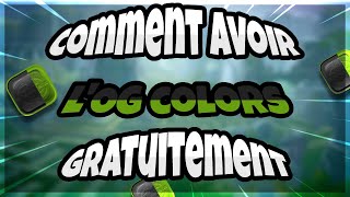 Comment avoir lOG colors gratuitement [upl. by Anoli]