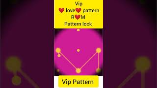 Vip ❤️ love❤️ pattern R❤️M Pattern lock lockscreen love shorts [upl. by Martinelli949]