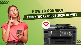 How to Connect Epson Workforce 3620 to WiFi  Printer Tales [upl. by Tnerb]