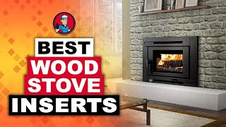 Best Wood Stove Inserts ⬜ Top Options Reviewed  HVAC Training 101 [upl. by Price]