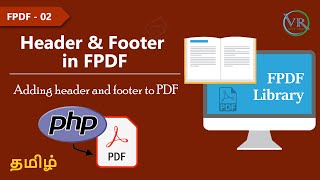 How to Add Header and Footer in PDF using FPDF in Tamil  Part 2 [upl. by Sinnej13]