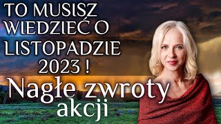 To musisz wiedzieć o listopadzie 2023 Nagłe zwroty akcji [upl. by Atiuqin]