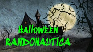 HALLOWEEN RANDONAUTICA [upl. by Quince479]