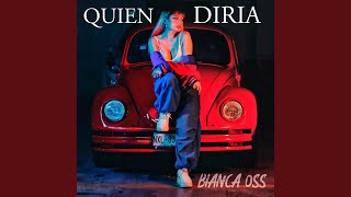 Quien diria [upl. by Barcus]