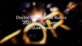 Doctor Who 2020 Closing Theme Remix ft Jukebox AI Composition [upl. by Mairam172]