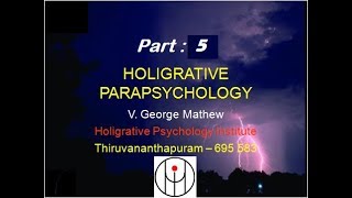 Parapsychology seminar Part 5  Dr George Mathew [upl. by Elorak546]