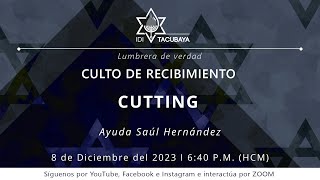 Cutting  Ayuda Saúl Hernández Culto de Recibimiento 081223 [upl. by Mahmud508]