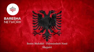 Besim Muhadri  Faleminderit Nanë Shqipëri [upl. by Trebornhoj]