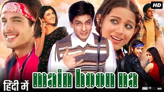 Main Hoon Na Full Movie HD  Shah Rukh Khan  Zayed Khan  Sushmita Sen  Amrita Rao  Review amp Fact [upl. by Hgieleak271]