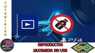 tutoriales Reproductor Multimedia SIN USB en PS4 gochogamer [upl. by Malachi923]