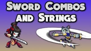 Brawlhalla Sword Tutorial  Strings and Combos [upl. by Strickler]