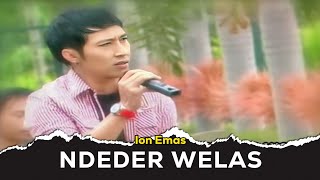 Ion Emas  NDEDER WELAS  Pop Ethnic Banyuwangi [upl. by Llerehs]