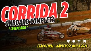 ONBOARD  CORRIDA 2  ETAPA FINAL KARTCROSS BAHIA 🔥 com legenda [upl. by Uehttam524]