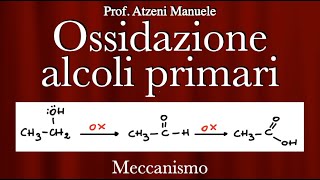 Ossidazione degli alcoli primari L92 ProfAtzeni ISCRIVITI [upl. by Bridwell]