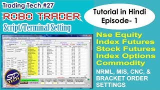 ROBO TRADER TUTORIAL1 रोबो ट्रेडर बेसिक सेटिंग्स  Trading Tech  27 [upl. by Judy]