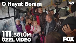 Ardanın halk otobüsü çilesi O Hayat Benim 111 Bölüm [upl. by Nanaek]