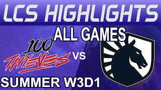 100 vs TL ALL GAMES Highlights LCS Summer 2024 Highlights 100 Thieves vs Team Liquid by Onivia [upl. by Gudren597]