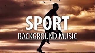 Sport background music Royalty Free [upl. by Ibbison]