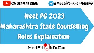 NEET PG 2023 Maharashtra State Counselling Updated Rules Explanation Webinar [upl. by Rhodia]