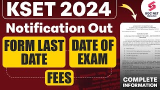 KSET 2024 Official Notification Out  KSET Notification 2024  KSET Exam Date  Form Last Date  Fee [upl. by Newhall]