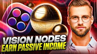 GameFi Node Earnings are INSANE  Vision Nodes Super Early  BEST VISION ECOSYSTEM  LETS JOIN NOW [upl. by Ariahs413]