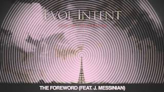 Evol Intent feat J Messinian  The Foreword [upl. by Sprage623]