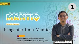 Belajar MANTIQ materi tingkat 1 Fakultas Ushuluddin AlAzhar Mesir  Part 1 [upl. by Sokairyk]