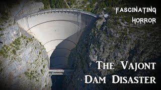 The Vajont Dam Disaster  A Short Documentary  Fascinating Horror [upl. by Hertzfeld350]