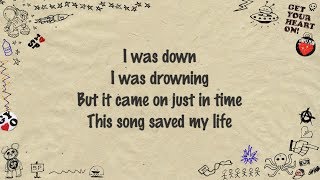 Simple Plan  This Song Saved My Life Lyrics [upl. by Leisha]