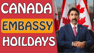 Breaking Canada Embassy goes on holiday [upl. by Pris]