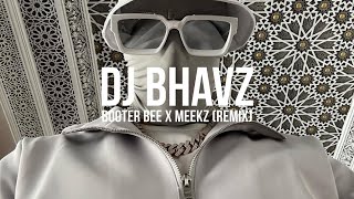 Booter Bee x Meekz RapOrganBassline Remix  DJ Bhavz [upl. by Yxor]