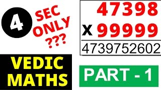 Vedic Maths Part  1 Multiplication of 99999 Base in 4 Second only [upl. by Nadruoj290]