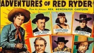 1940 Adventures Of Red Ryder  812 Blazing Walls [upl. by Anyr]