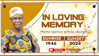 Mama Syprina Achola Okumu 19462024 Celebration of life Burial ceremony [upl. by Jedidiah476]